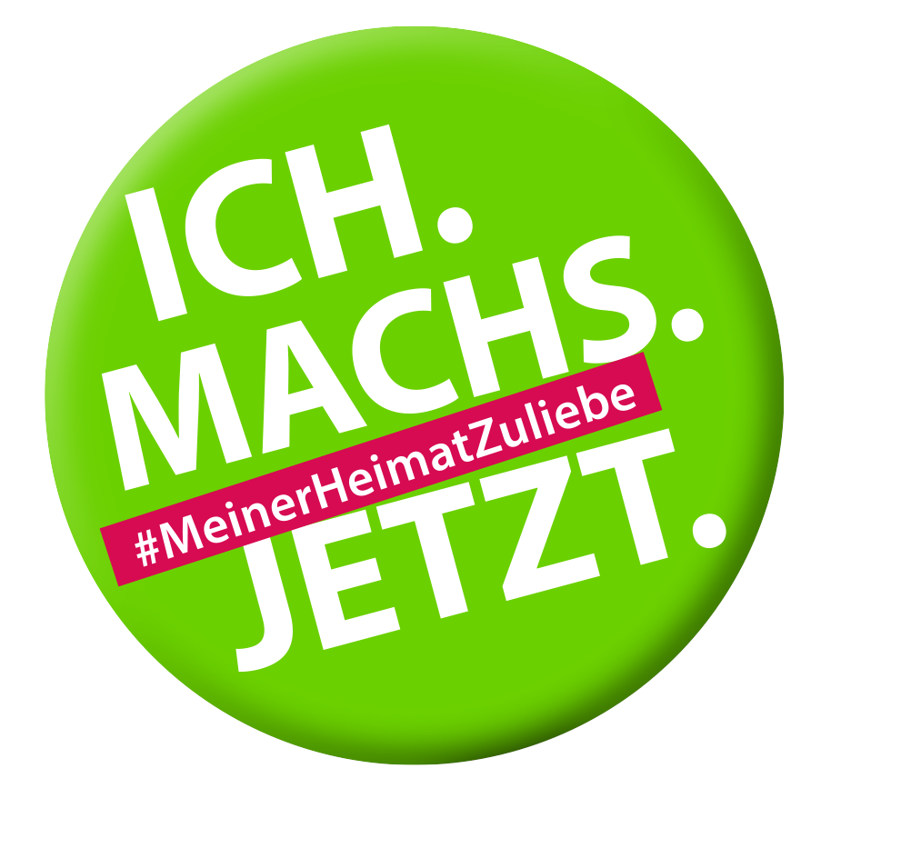 Grüner Badge mit Text: "Ich machs jetzt #MeinerHeimatZuliebe"