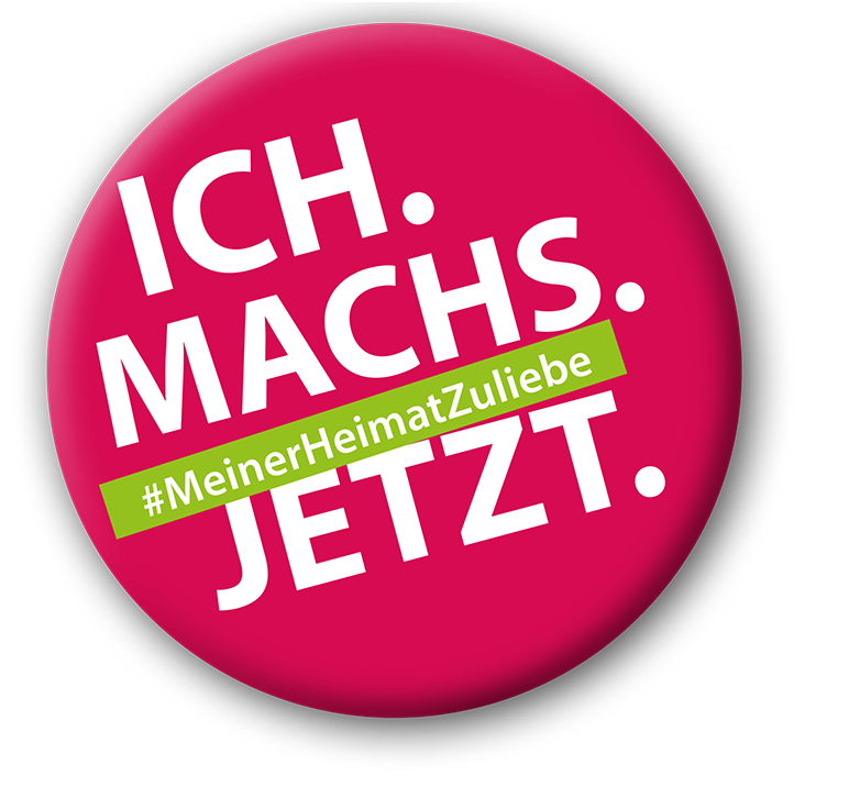 Pinker Badge mit Text: "Ich machs jetzt #MeinerHeimatZuliebe"